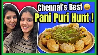Pani Puri Hunt in Chennai | #tamilvlog