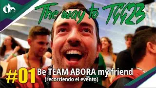 THE WAY TO #TGG23 - BE #TEAMABORA MY FRIEND (RECORRIENDO EL EVENTO)