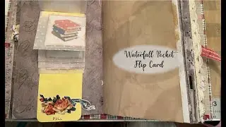Waterfall Pocket Flip Card for Junk Journals!