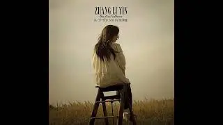 Zhang Li Yin (张力尹) - 幸福的左岸 (Left Shore of Happiness)