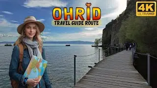 OHRID, Macedonia (2025) *TRAVEL GUIDE ROUTE*  【4K WALK TOUR】 🚶‍♂️ ОХРИД, Македонија 🇲🇰