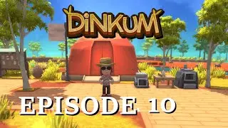 DINKUM - Met Melvin the Furniture shop owner!! - EPISODE 10