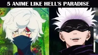 5 Anime Like Hell's Paradise