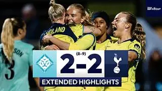 London City 2-2 Spurs Women (Pens 8-9) | Extended Highlights