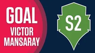 GOAL - Victor Mansaray, Seattle Sounders FC 2