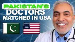 Pakistani Doctors Shine in 2025 US Residency Match | Dr. Nadeem Murtaza