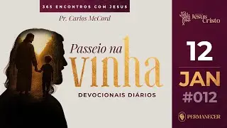 12/Jan | DOIS BATISMOS | Passeio na Vinha (Carlos McCord) | Permanecer #012