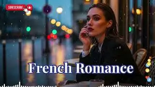 Quiet Nights in Paris 🌙 | French Love Music for Peaceful Moments