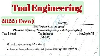 !! Tool Engineering !! 4th Semester !! Mechanical SBTE previous year question!! 2022 Even !!