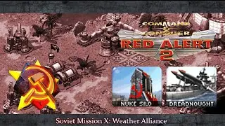 Red Alert 2 Soviet Mission X: Weather Alliance สภาพอากาศที่ไม่เต็มใจ นภาพรสู่โลกาพินาศ