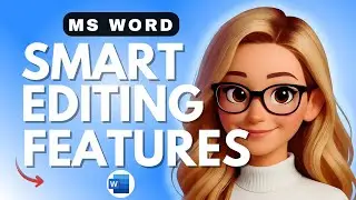 MS Word Smart Editing Features - 2026