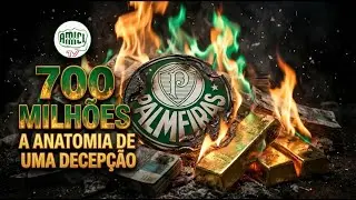 🚨 R$ 700 MILHÕES NO LIXO? A ANATOMIA DO FRACASSO DO PALMEIRAS EM 2025 | Análise Completa