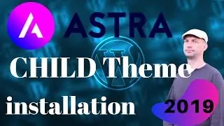 How to install an Astra Child Theme ?