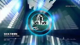 Pinotello & Jimmy Gomez - Sick F##k