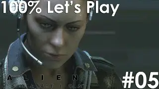 THE ANDROID INVASION | Alien: Isolation [Ep. 05]