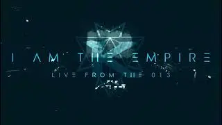 Kamelot- I Am the Empire, Live from the 013 - 2020