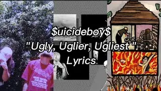 $uicideboy$ - Ugly, Uglier, Ugliest | Lyrics