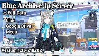 Blue Archive 1.33-218202 Server Jp + Data android