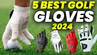 5 Best Golf Gloves 2025: Top Golf Gloves for Rain and Wet Conditions