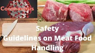 Coronavirus - Safety Guidelines on Meat Food Handling