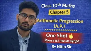 Class 10 Maths Chapter 5 Arithmetic Progression 🔥 One Shot Revision by Nitin Sir