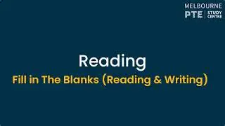 PTE Academic - Reading & Writing: Fill in The Blanks