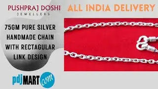 75gm PURE SILVER HANDMADE CHAIN WITH RECTAGULAR LINK DESIGN #UDAIPUR #HANDMADE