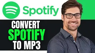 КАК КОНВЕРТИРОВАТЬ МУЗЫКУ SPOTIFY В MP3-ФАЙЛЫ (КРАТКОЕ РУКОВОДСТВО)