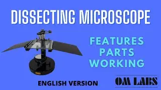 Microscope | Dissecting Microscope | Simple Microscope | Light Microscope | English Version| OM LABS