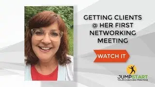 Getting coaching clients from their 1st networking group.  Find out how we helped!