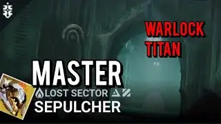 MASTER LOST SECTOR - Sepulcher - Easy Exotic #destiny2 #seasonofthehaunted