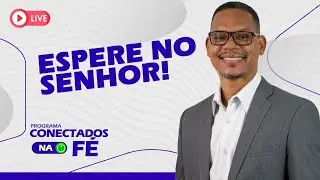 PROGRAMA CONECTADOS NA F&Eacute; I PR. ALEXANDRE COUTINHO #felizs&aacute;bado