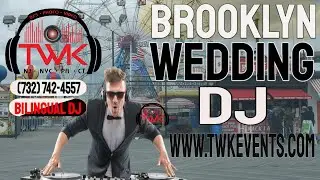DJ in Brooklyn, NYC | TWK Events - Wedding DJ in Brooklyn | Latin DJ In Brooklyn