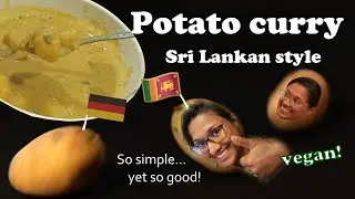 Potato Curry Sri Lankan style🥔#srilanka #recipe #vegan