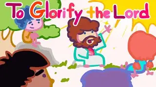 To Glorify the Lord (what is sin?) (Kids animated Bible videos)