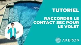 TUTO - Raccordement contact sec pour le volet AKERON SALT