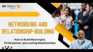 Networking and Relationship Building