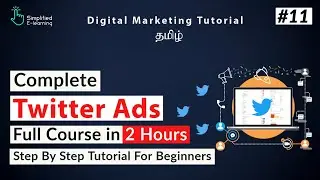 Twitter Ads Tutorial in Tamil | Full Course | Digital Marketing in Tamil | #11