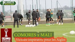 MALI x COMORES: victoire impérative pour les Aigles_J3 CAN Maroc 2025