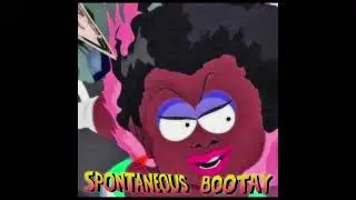 South Park: The Fractured But Whole - Spontaneous Bootay Theme [With Intro]