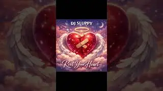 DJ SLUPPY - REST YOUR HEART #music #newmusic #rock #pop #fypシ #fyp #viral #musik #dance #new #love