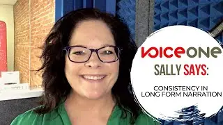 Consistency in Long Form Narration | Voice One SF