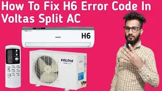 Voltas AC Error Code H6 || How To Fix Error Code H6 In Voltas AC || Hindi Explain