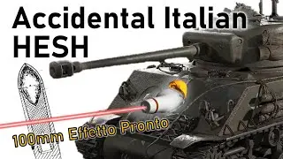 ACCIDENTAL ITALIAN HESH | Effetto Pronto vs M4A3 Sherman | HESH Armour Penetration Simulation