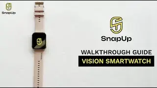 SnapUp | Vision Smartwatch | Walkthrough