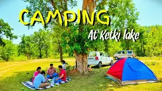 Camping at Ketki Lake | কেতকী লেকে ক্যাম্পিং | Kankrajhore | #camping #belpahari