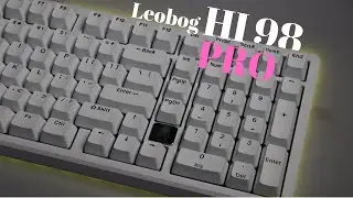 The best full size keyboard I have used ever?? | Leobog Hi98 c pro | Unboxing, review and sound test