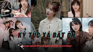 [TỔNG HỢP] Liệu Con Gái Có Thực Sự Ganh Ghét Đố Kỵ Với Nhau? | Ký Túc Xá Bất Ổn