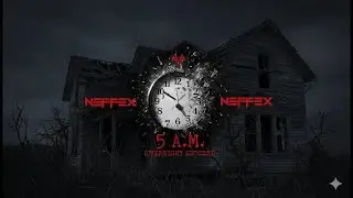 NEFFEX & D A G S   5AM Overnight Success Music 1 Hours