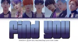 MONSTA X (몬스타엑스) - Find You [Color Coded Lyrics Han/Rom/Eng]